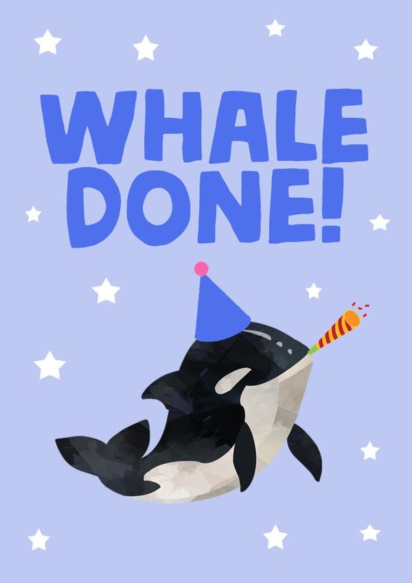 Well done card with cute orca whale, Whale done! created by tea please