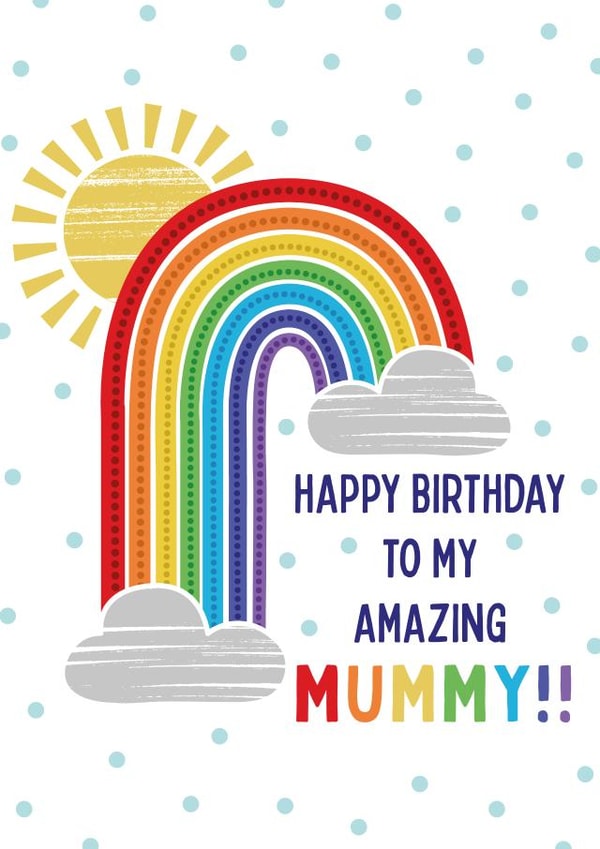 Mummy rainbow Birthday card created by Sarah Corcoran 