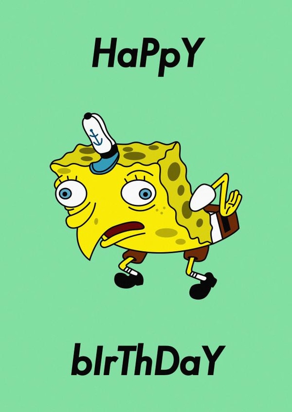 meme spongebob Birthday Card 34034 created by Rishi