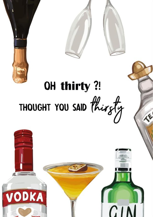 Thirty or Thirsty Birthday Card created by Kate Dixon Designs