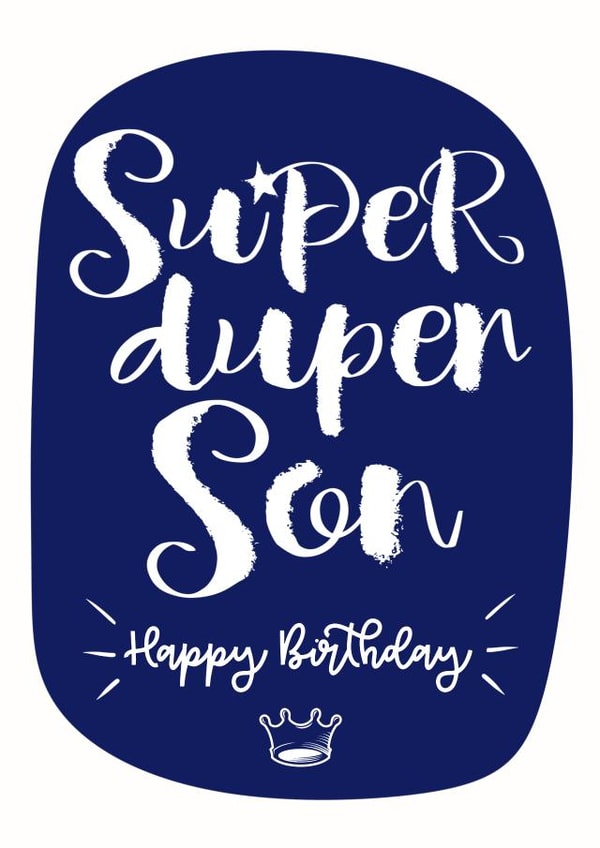 Super Duper Son - Happy Birthday - Classy Navy calligraphy and Crown Design created by Little Cat Creates