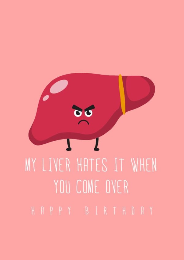 alcohol liver Birthday Card 20014 created by Outside the Box by Adam