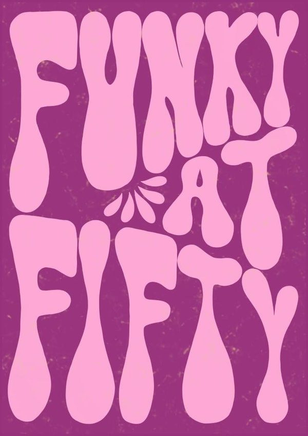 funky 50 Birthday Card 19949 created by Ginger Rose