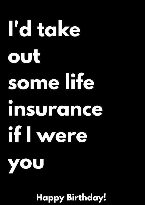 Old Life insurance Birthday Card 12027 created by JESSICArds