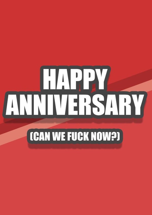 fuck now Anniversary Card 17462 created by Lewd Prude Designs