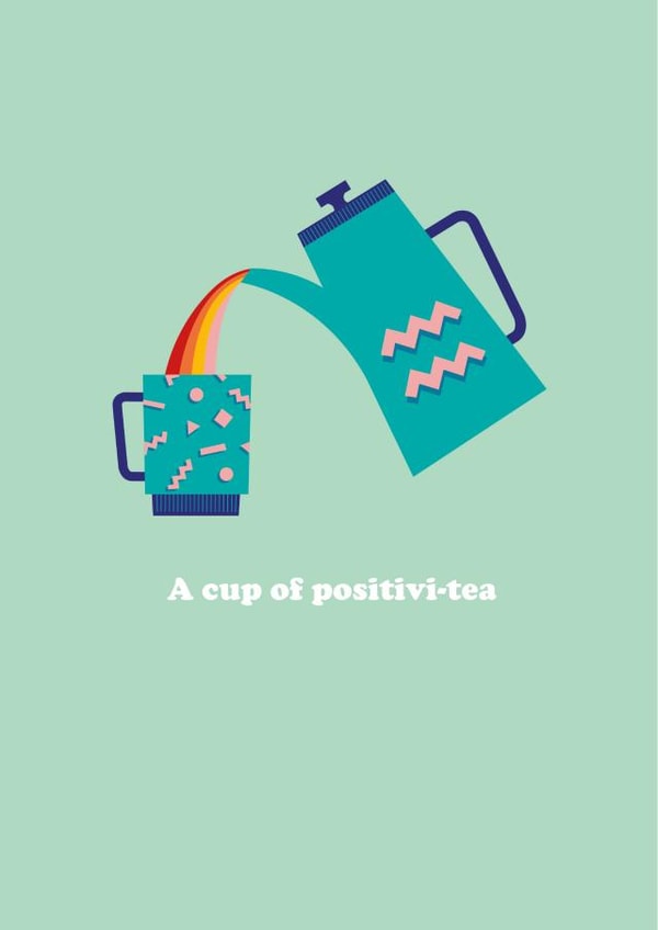 postitivitea cup Just because Card 20032 created by Laura Danby