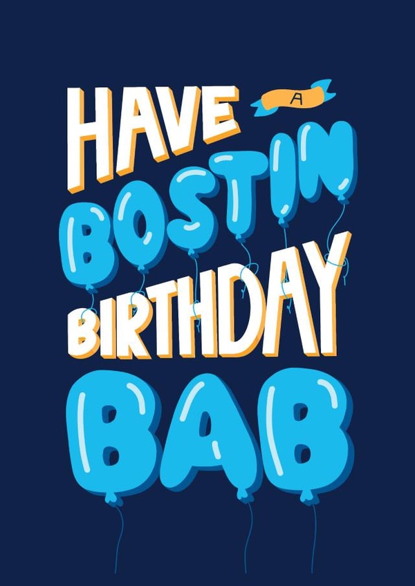 The Perfect Birthday Card For Bostin Babs! - Blue Background created by Fab Bab