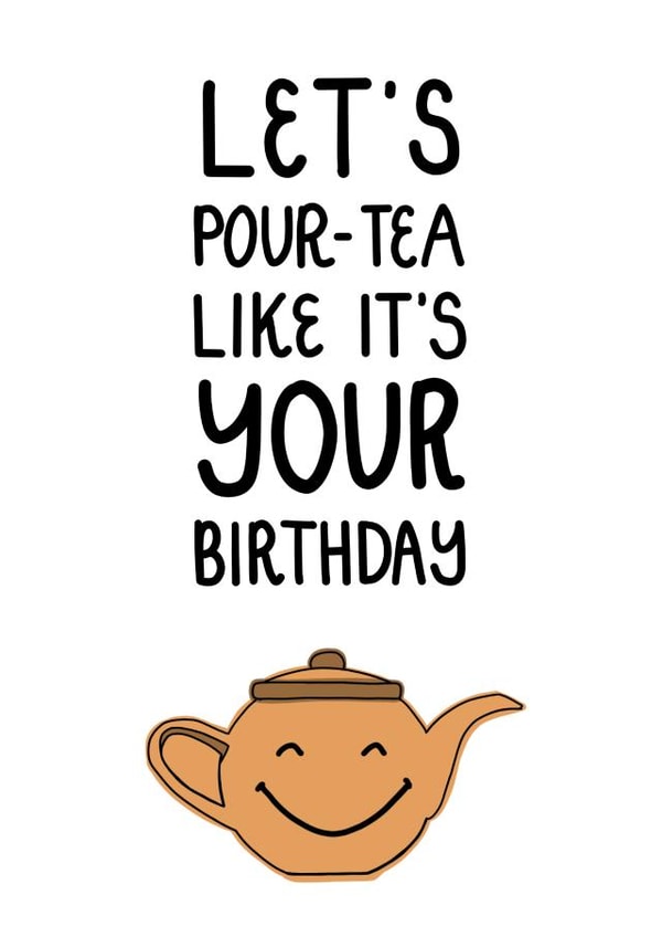 tea pour Birthday Card 16335 created by @snappbyjessica