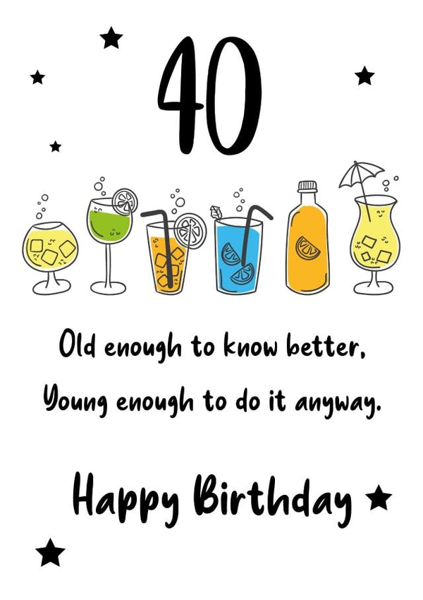 Old enough to know better 40th birthday card created by Squelia