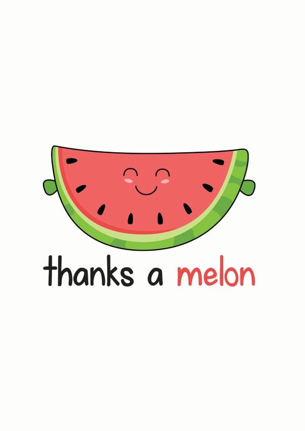 melon thanks Thank You Card 20070 created by Frendly Uk