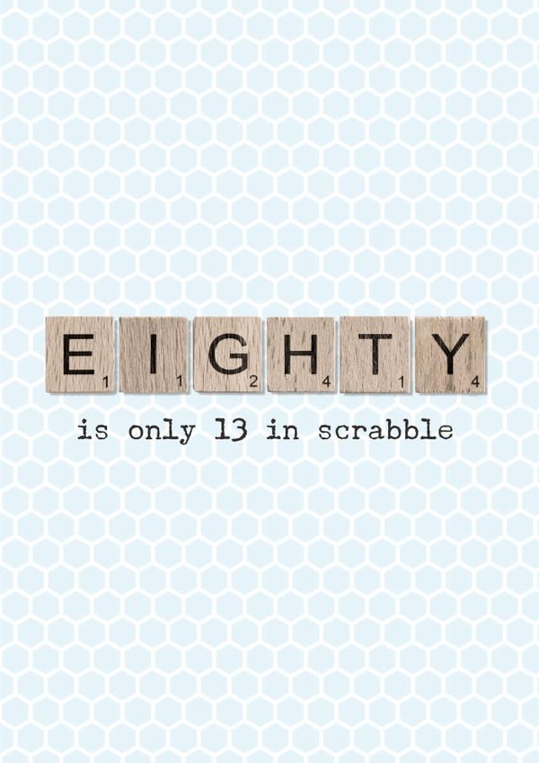 13 in scrabble 80th birthday card created by The Grumpy Pug