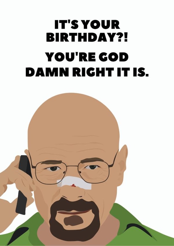breaking bad Walter White Birthday Card 17485 created by TEA Designs