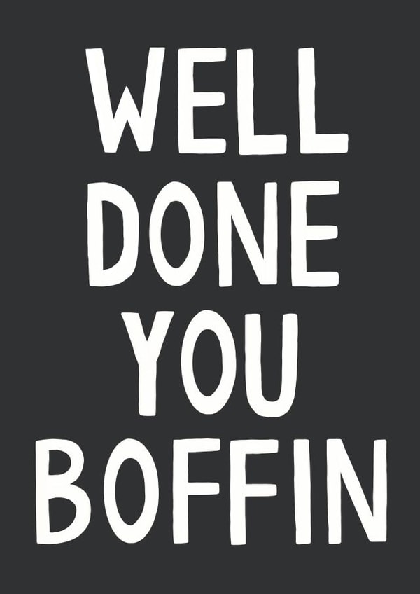 Boffin Well Done Card created by Jessica Harvey