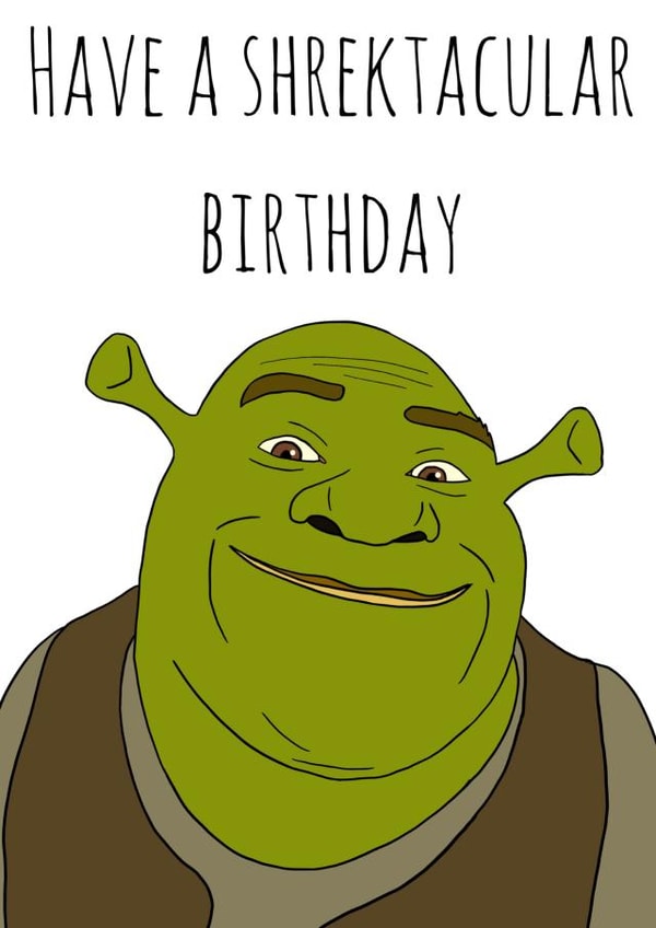 Punny Birthday Card - Shrek - Have A Shrektacular Birthday created by Chloe Page