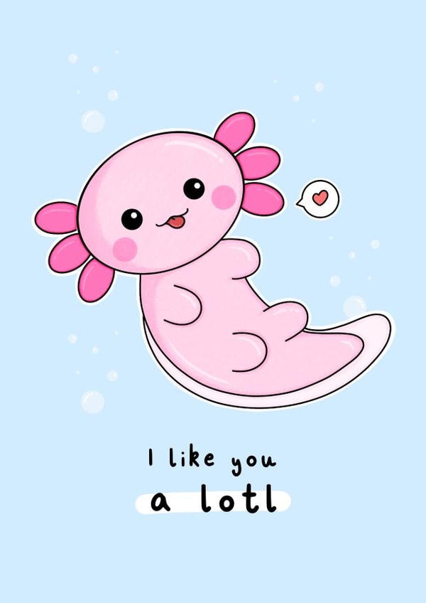 axolotl funny Valentines Day Card 42705 created by The Dew Drop Designs