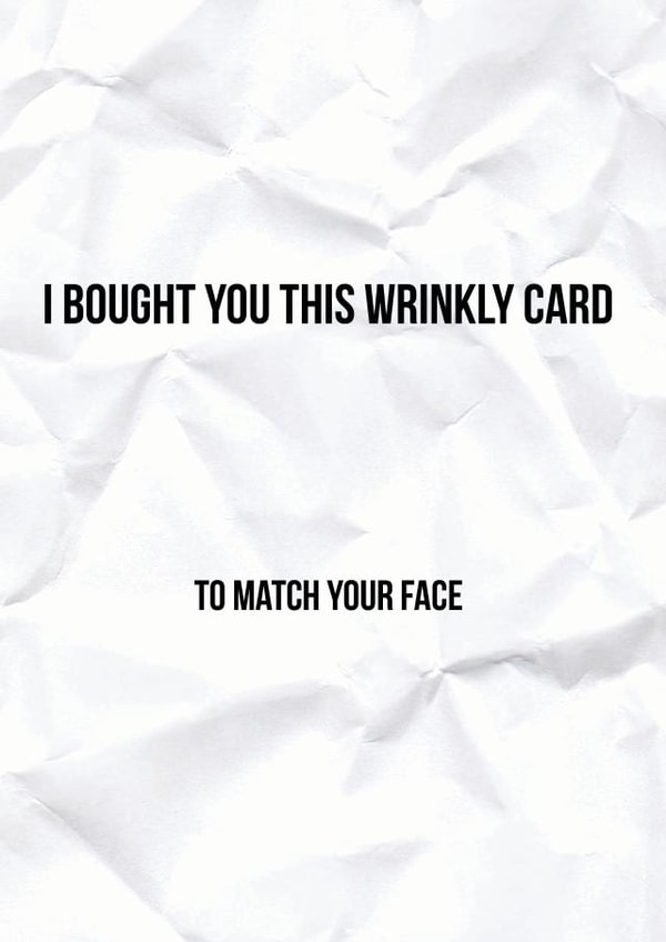 wrinkly card OLD AF Card 44548 created by Paper Jungle