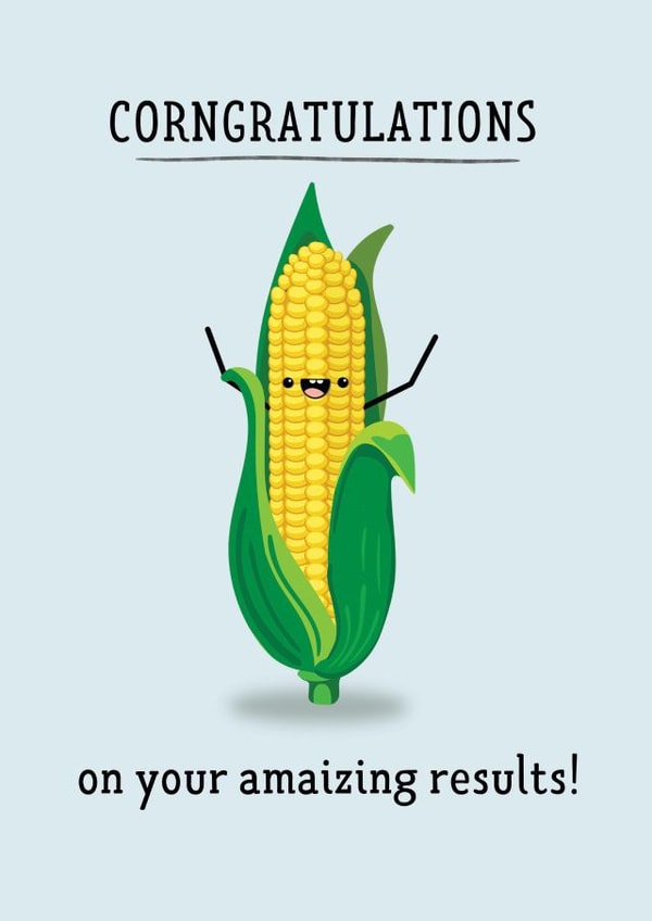 congratulations sweetcorn Exams Card 19732 created by Paper Jungle