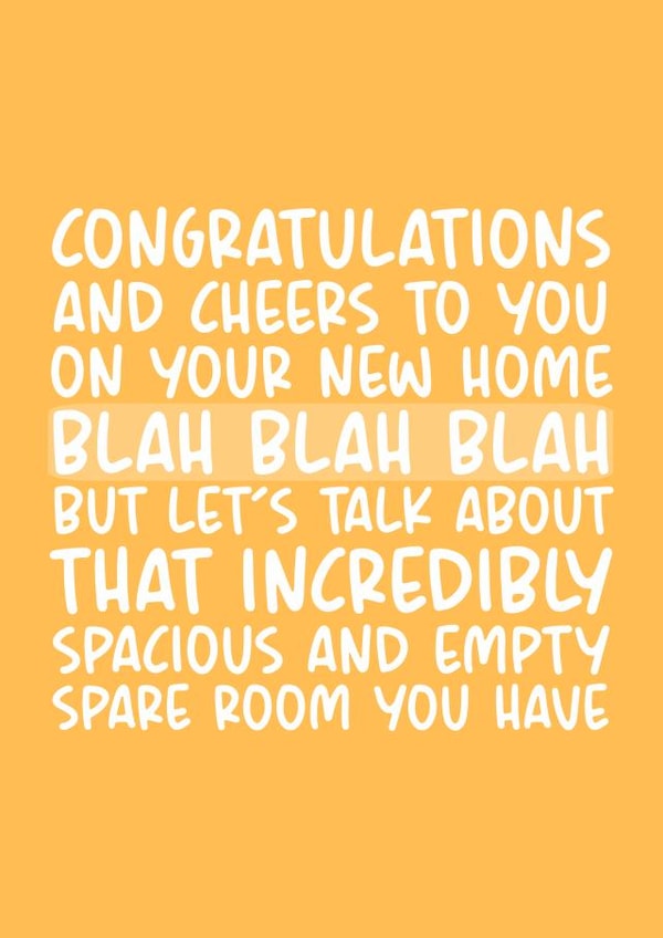 Funny Typography New Home Card - Spare Room - Let's Talk About That Incredibly Spacious And Empty Spare Room You Have created by Brogan Thomas