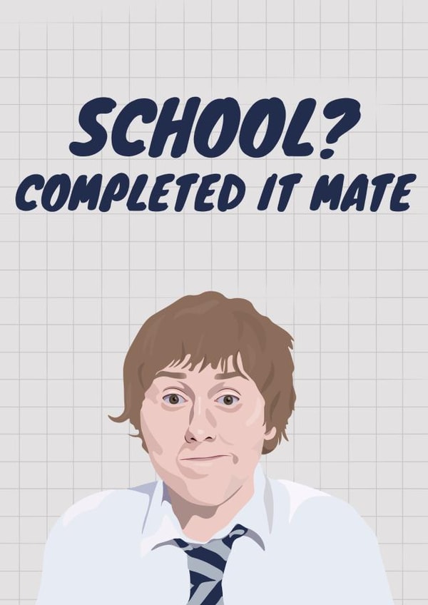 inbetweeners jay Exams Card 17486 created by TEA Designs