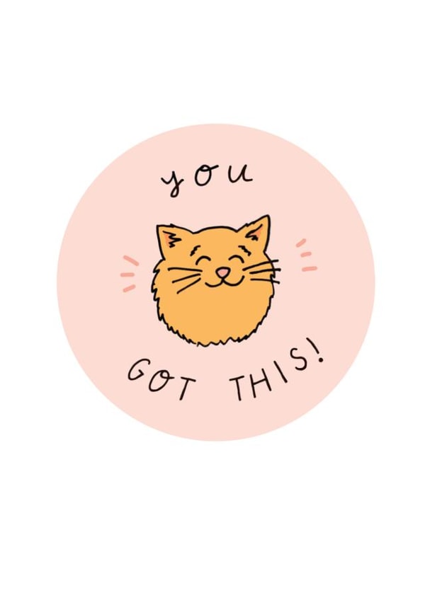 You Got This! Encouraging Cat Card created by Jessica Woodhouse