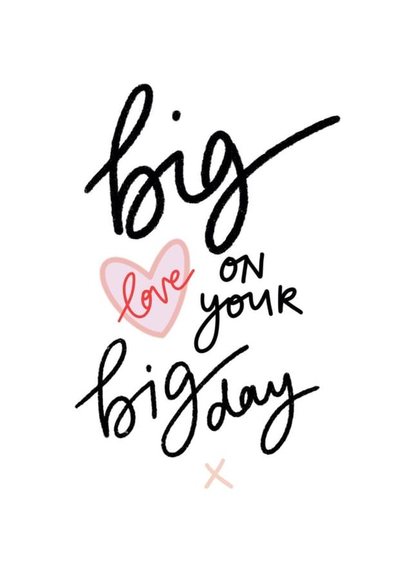 Big love on your big day, wedding card. created by DaphneRosa