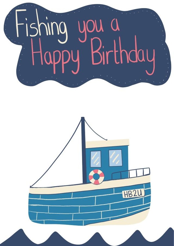 Fishing Boat Happy Birthday Funny Pun Card created by @SarahPriceDesigns