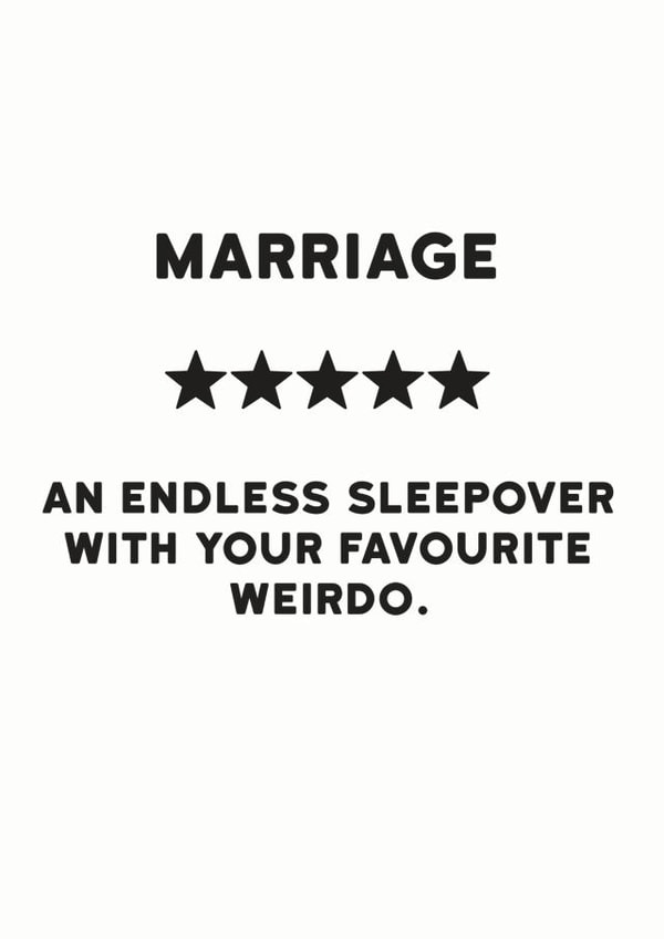 Cute 5 Star Rating Typography Anniversary Card / Engagement Card - Marriage - An Endless Sleepover With Your Favourite Weirdo created by Holy Flaps