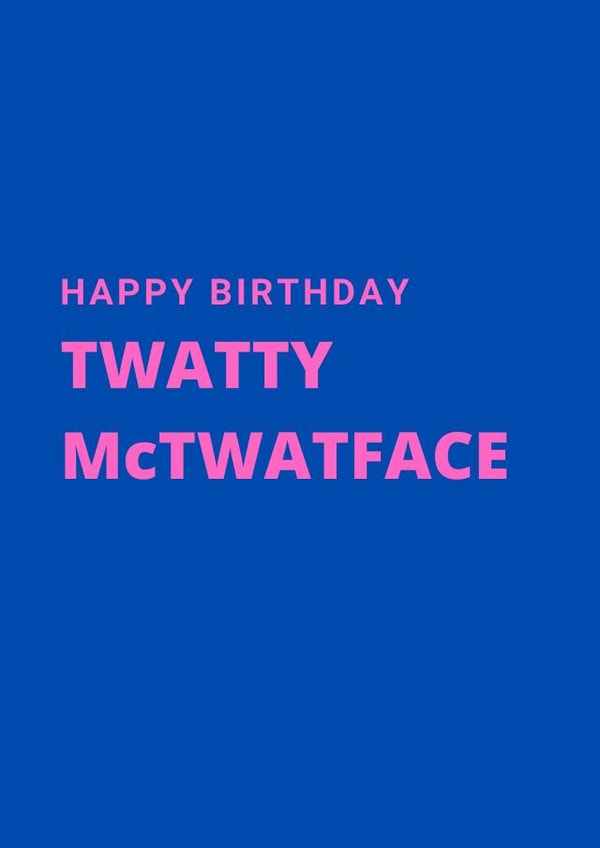 Twatty McTwatface created by Pique Design