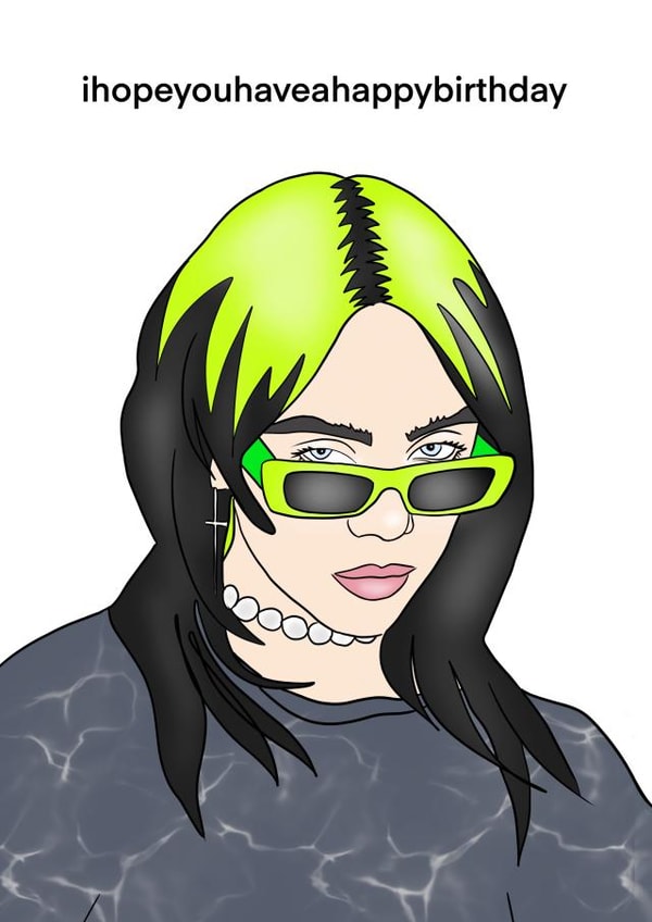 billie eilish Birthday Card 18495 created by Amy Louisa