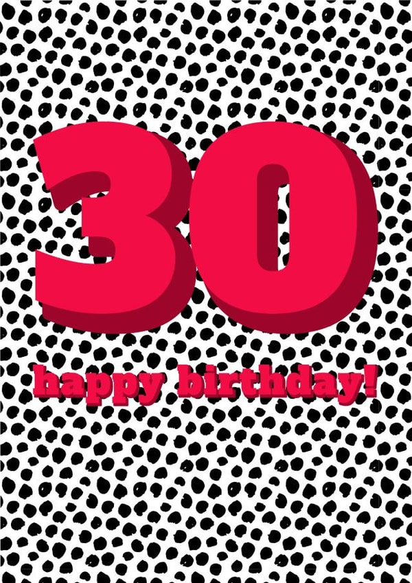 30th thirty Birthday Card 15403 created by Speckled Wren