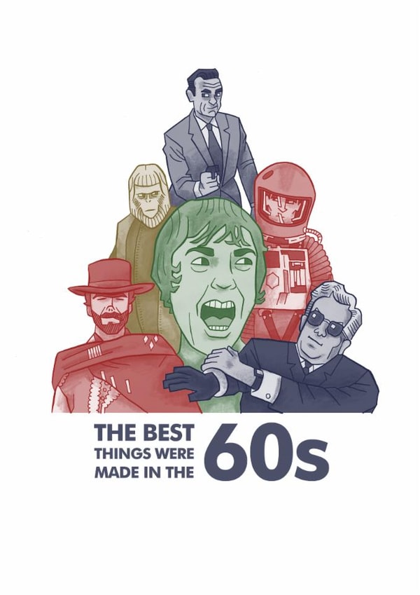 The Best Things Were Made In The 60s Birthday Card created by This Means Waugh