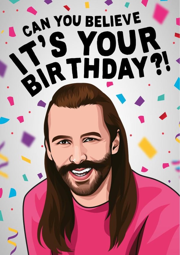 Queer Eye Jonathan Van Ness Birthday Card 16164 created by All Things Banter