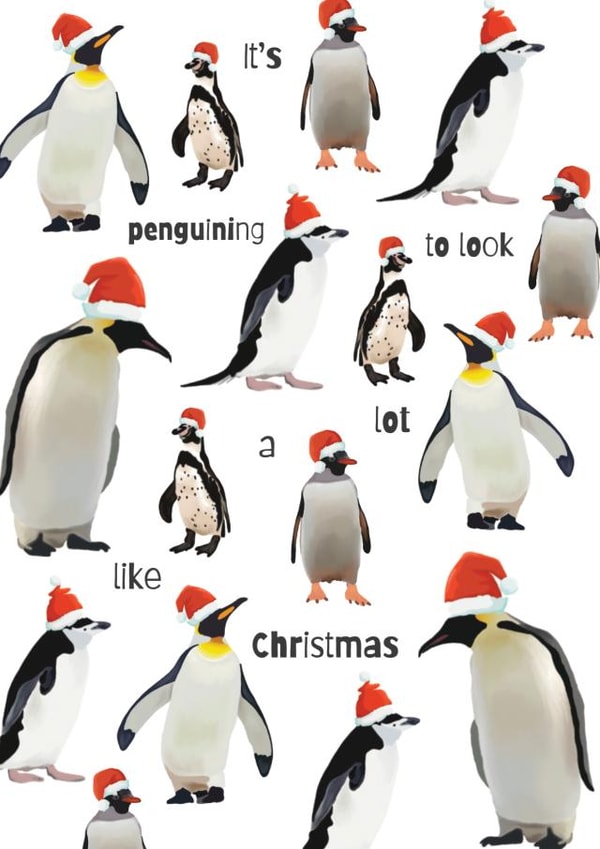 Cute - Funny - Penguin - Pun - Its Beginning To Look A Lot Like Christmas - Santa Hats - Festive Penguins - Christmas Card created by Blooming Typical Designs