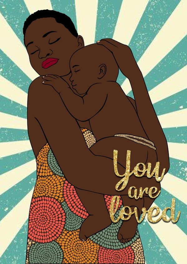 you are loved mother and child Mothers Day Card 44773 created by IBERE APPAREL