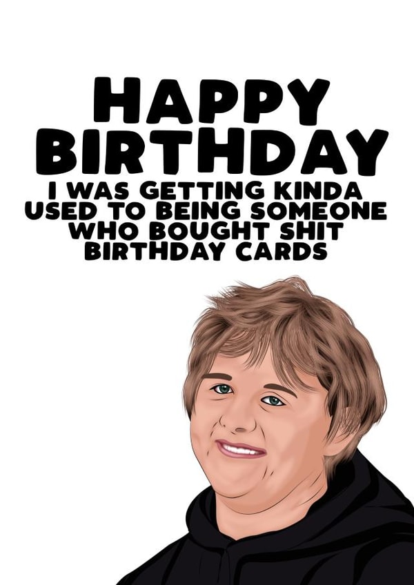 Lewis capaldi Birthday Card 30639 created by Filthy Sentiments