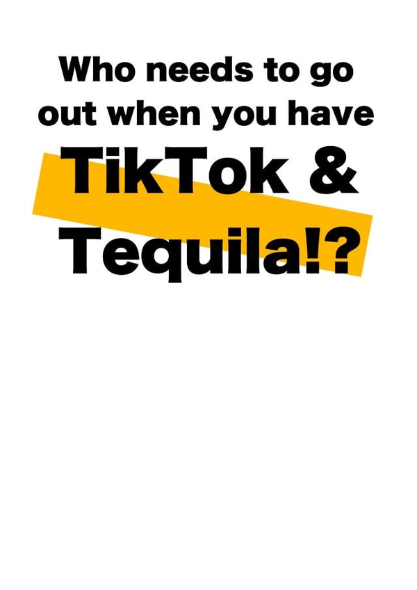 TikTok and Tequila Birthday Card created by Card and Cake