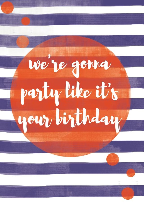 Birthday Party like it's your birthday Birthday Card 27941 created by Gillian Maher