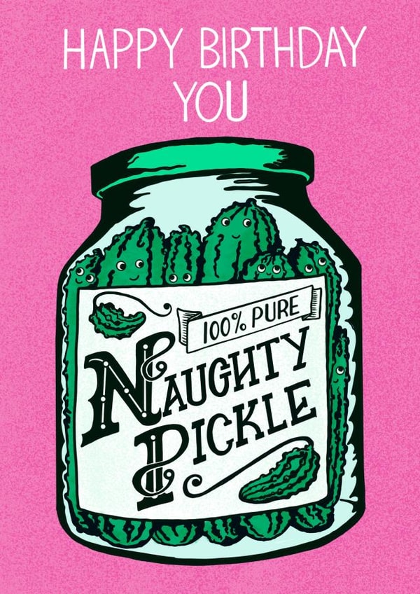 pickle naughty Birthday Card 19899 created by Oh Milo Made