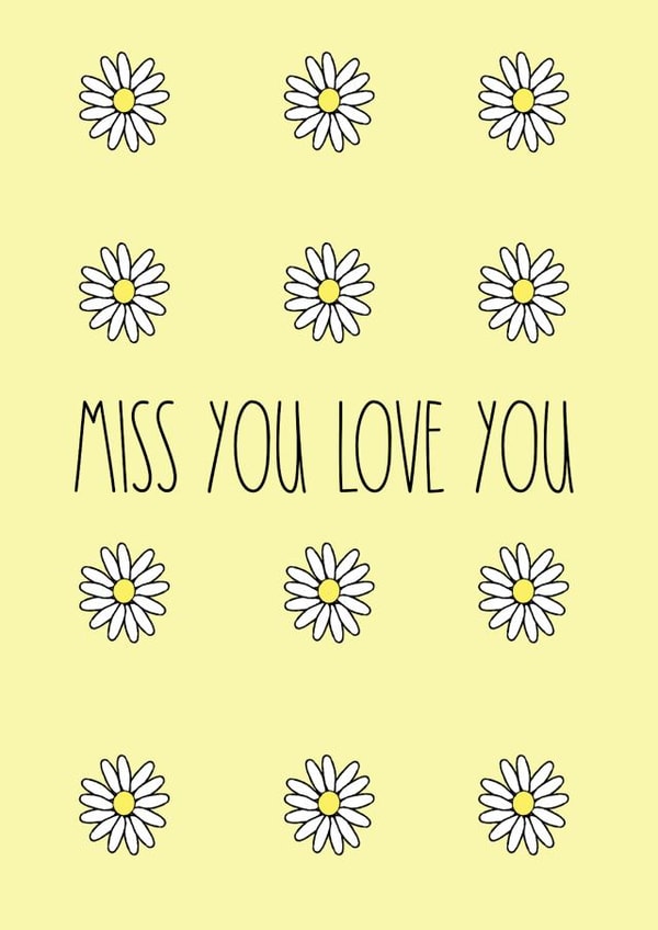 Miss you love you daisies card created by C+C Cards