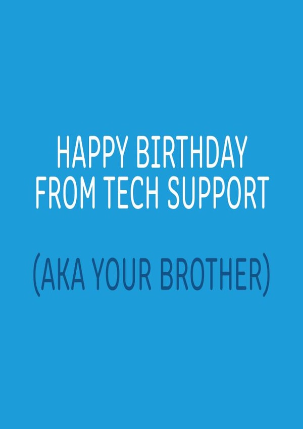 Technical Support Tech Support Birthday Card 14336 created by Dottie Mottie