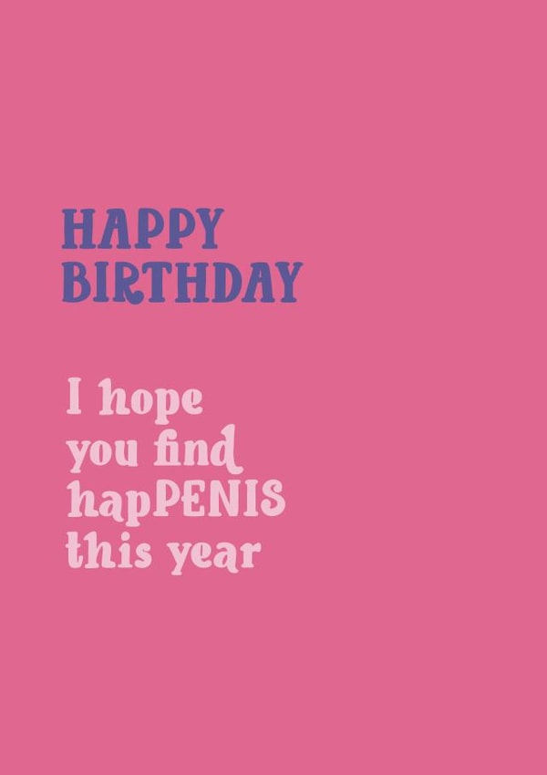 funny dick Birthday Card 13478 created by Phaedra Peer