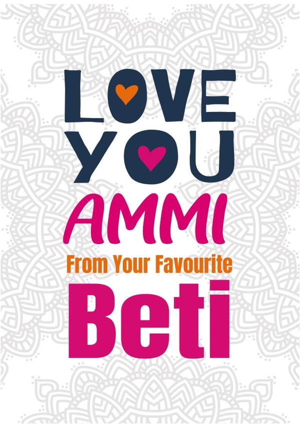 Love you ammi 1001 created by ROSHAH DESIGNS