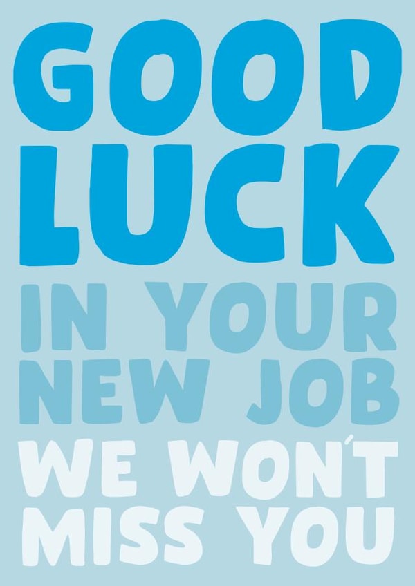 wont miss you Leaving Card 10336 created by Josh Daniel