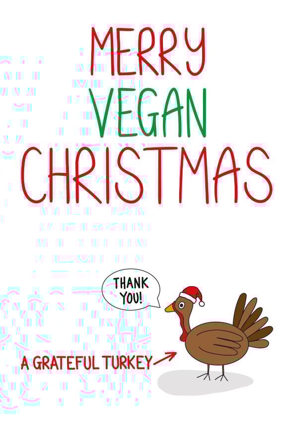 Cute Vegan Christmas Grateful Turkey Card created by Lazy Mice