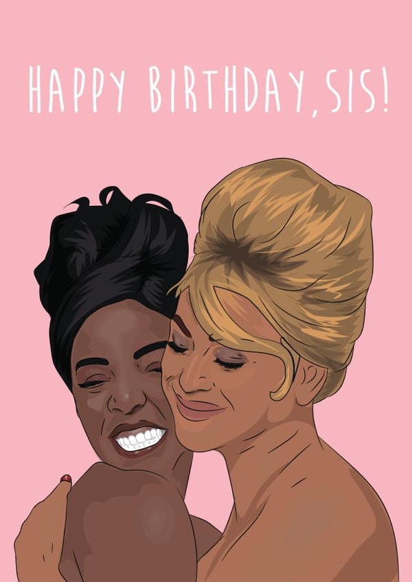 beyonce sis Birthday Card 20371 created by Anoela Cards