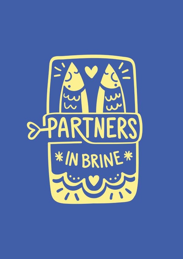 Cute Sardine Pun Anniversary Card / Valentines Day Card - Partners In Brine created by Squaire