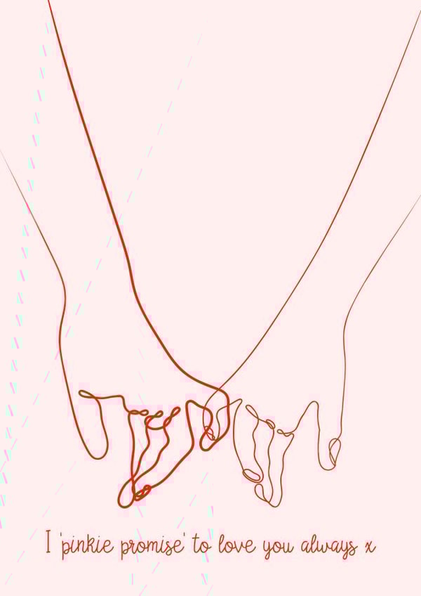 Cute Pinkie Promise Anniversary Card / Valentines Day card - I Pinkie Promise To Love You Always created by Adam Regester