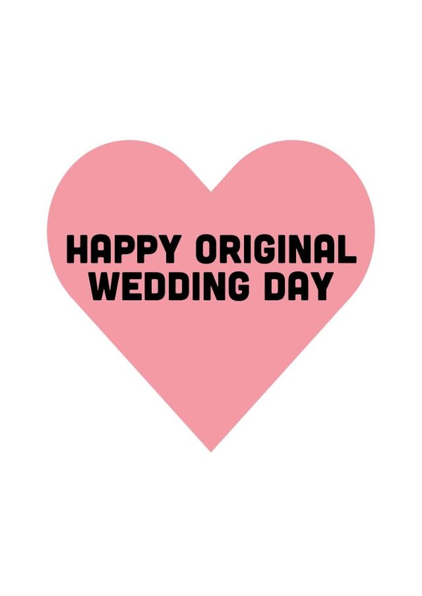 Happy Original Wedding Day - Covid 19 joke - funny wedding card created by Jolly Indie