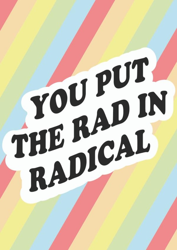 rad radical Just because Card 19893 created by Just Frank