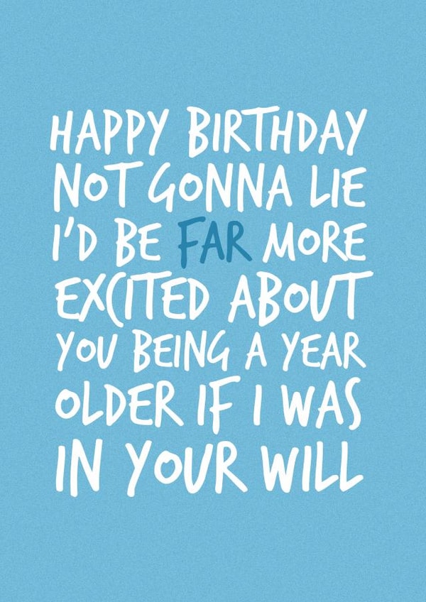 In Your Will Cheeky Birthday Card created by Brogan Thomas